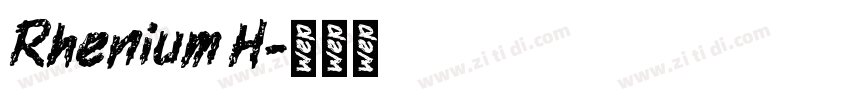 Rhenium H字体转换